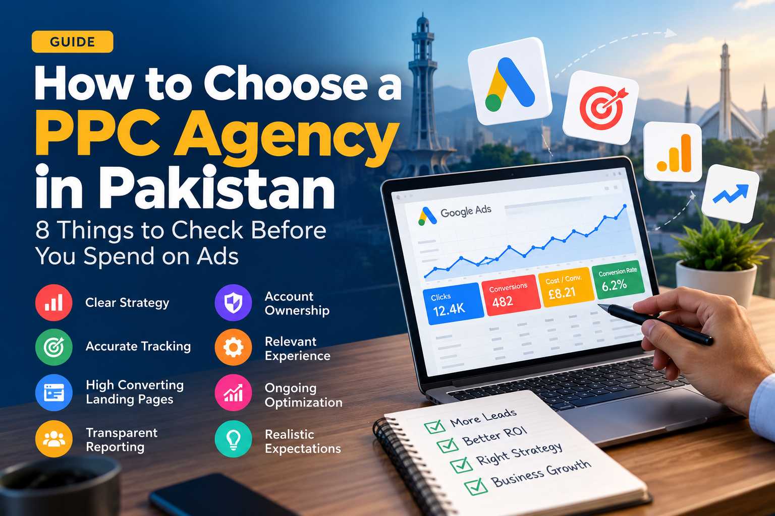How to Choose a PPC Agency in Pakistan: 8 Things to Check Before You Spend on Ads
